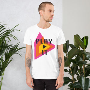 Play It Unisex T-Shirt